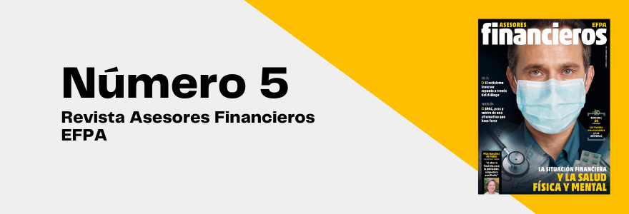 Número cinco de la Revista Asesores Financieros EFPA