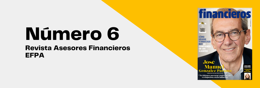 Número seis de la Revista Asesores Financieros EFPA